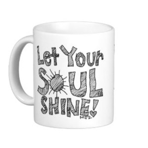 let_your_soul_shine_coffee_mug-r65b42d6933c04091b113ae48a37cd1b0_x7jg9_8byvr_324